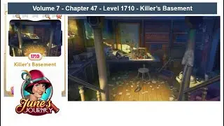 June's Journey - Volume 7- Chapter 47 - Level 1710 - Killer's Basement (Complete Gameplay, in order.