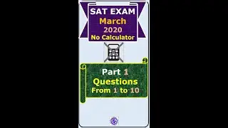 SAT Math Exam March 2020 International No Calculator Part 1