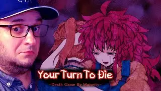 YOUR TURN TO DIE YTTD | #17 ГЛАВНАЯ ИГРА