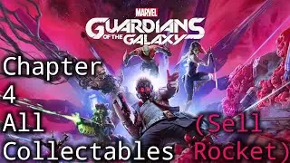 Guardians Of The Galaxy - All Collectables In chapter 4 (Sell Rocket)