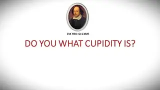 What is Cupidity  #theenglishcabin #youtubeshorts #shorts