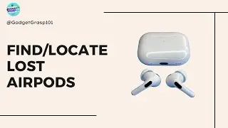 How to Find/Locate Lost AirPods Using Mac