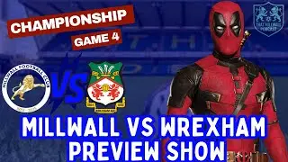 Millwall vs Wrexham Friday Night LIVE Preview Show