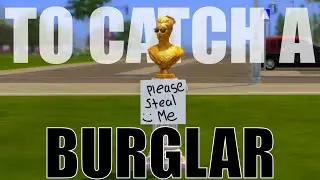 Trapping BURGLARS in the The Sims 4! 👮🚓