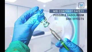 Gadolinium retention as side effects of Gadolinium based contrast agents Used for MRI Imaging