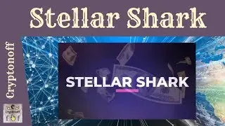 Stellar Shark Улучшение Некоторых Функций Популярной Криптовалюты Stellar (XLM)