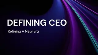 Defining CEO: New Era Of CEO