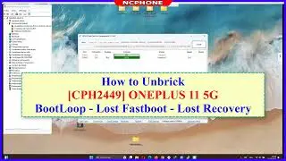 How to Unbrick OnePlus 11 CPH2449 stuck boot loop, Lost fastboot, lost recovery