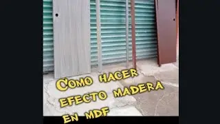C&oacute;mo pintar efecto madera en mdf #carpinteria #carpintero #carpintera #carpinteriamoderna #puertas