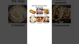 Actual American food starter pack meme #Memes
