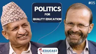 दुई भद्र नेता र शिक्षा सुधार संकल्प। Educast with Dr. Minendra Rijal & Pradeep Gyawali. EP- 05