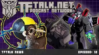 Haslab Unicron Update & Netflix War for Cybertron Toys - TF Talk News Episode 012