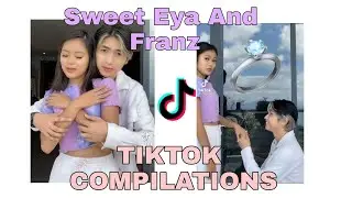 FRANZ MIACO AND EYA BORJA TIKTOK COMPILATIONS 💜✨