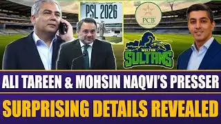 Ali Tareen vs PCB | New Teams in PSL | Mohsin Naqvi's Press Conference | Inside Details Revealed