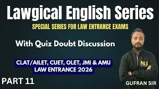 Lawgical English Series with Gufran Sir | MLS Quiz & Doubt Discussion | Part 11