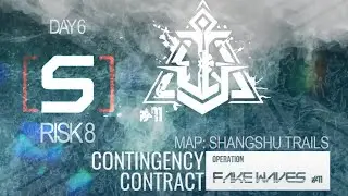 [Arknights CC#11: Fake Waves] Day 6 Rotating Map (ShangShu Trails) Risk 8 Clear