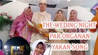 yakan song and celebration of my cazin wedding last night October 13 2021