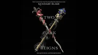 Two Dark Reigns by Kendare Blake | Full Audiobook
