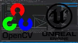 UE4 and OpenCV Part 1 (Integration)