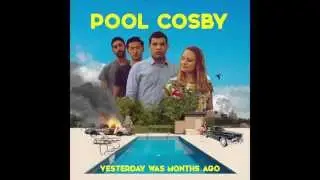 Pool Cosby - Outside (Audio)