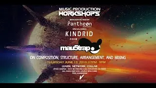 Pantheon Music Academy LiveStream Feat Kindrid from Mau5trap Record