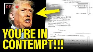 FURIOUS GOP Judge ORDERS CONTEMPT of Trump ADMIN!!!