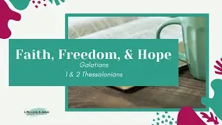 Galatians & Thessalonians, Read the Bible With Me