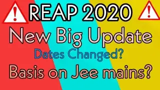 Reap 2020 Big Update| New Dates for Reporting & Merit list| Deepak Chouhan