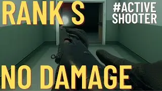 Ready or Not S.W.A.T Costal Grove Medical Center - ACTIVE SHOOTER - Rank S, No damage, No Armor.