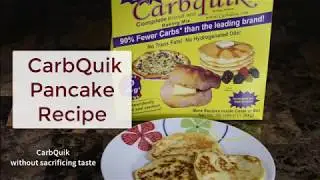 CarbQuik Low Carb Pancake Recipe Video by CarbSmart com