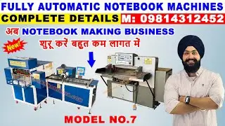 Full Automatic Notebook Making Machine, Notebook Manufacturing Machine Price, Model No 7, 9814312452