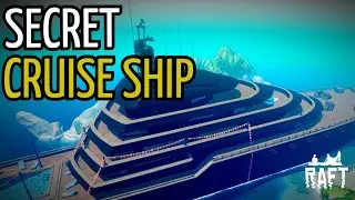 Exploring the Secret Cruise Ship | Raft Gameplay