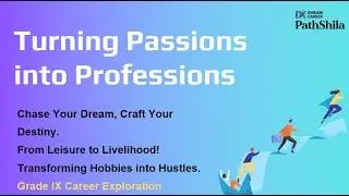 Turning Passions into Professions