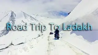 Road trip to Ladakh (Full HD)
