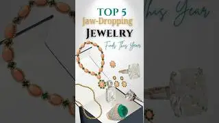 Top 5 Jaw Dropping JEWELRY this year! #shortvideo