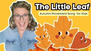 The Little Leaf - Autumn Movement Song for Kids | Sing and Dance with Miss Caitlin