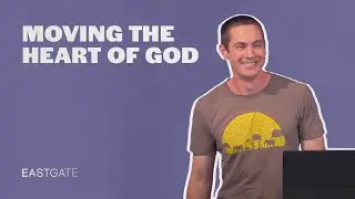 Moving the Heart of God | 12th June 2021