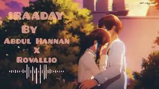 Iraaday song by Abdul Hannan x Rovallio...so just felel and enjoy#rovalio #music  #explorepage
