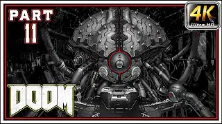 DOOM Full Gameplay Walkthrough PART 11 - VEGA Central Processing [4K 60FPS] - No Commentary