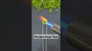 Can Peridot Survive This Heat Test? Let's Find Out #peridot #heat