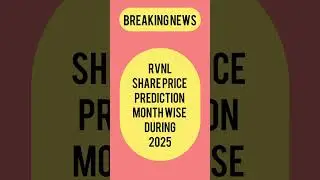 RVNL share price prediction 2025! #ytshorts #moneyeducation #rvnlsharelatestnews