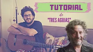 TUTORIAL #3 - Tres agujas (Fito Paez)