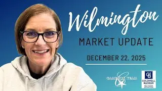 December 22, 2025 Wilmington Real Estate Market Update