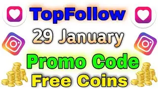 29 January Top Follow Promocode Today Top Follow Promo Code Top Follow Code | Active Niraj