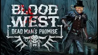 New Blood West: Dead Mans Promise Release Party!