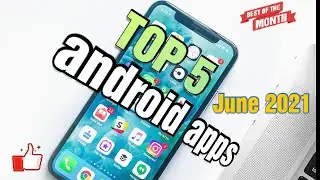 New Apps for android 2021|best apps|top 5android apps june 2021|new apps video|new apps 2021