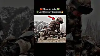 China Vs India🔥💀Joint Military Exercises⚔️🪖☠️ #china #india #military #exercise #training #army