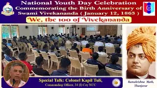 Special Talk - Colonel Kapil Tuli, Commanding Officer, 34 I Coy NCC #ramakrishnamaththanjavur