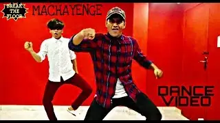 EMIWAY - MACHAYENGE | BREAK THE FLOOR | AYUSH SINGH | DANCE VIDEO