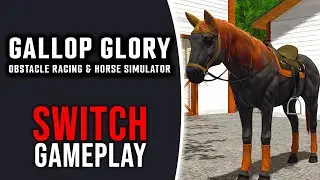 Gallop Glory: Obstacle Racing & Horse Simulator - Nintendo Switch Gameplay